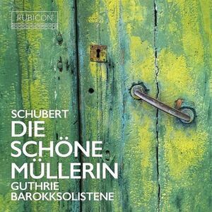 Thomas Guthrie - Schubert: Die Schone Mullerin  CD